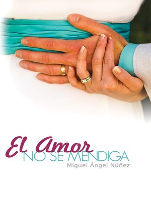 cover image of El amor no se mendiga